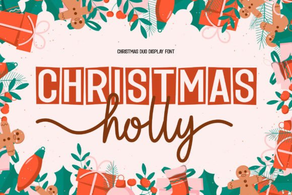 The Festive Typography Magic of Christmas Holly Duo